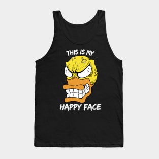 This is my Happy Face. Funny and Sarcastic Saying Phrase Tank Top